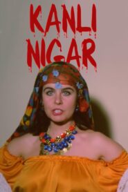 Kanlı Nigar 1981 on netflix