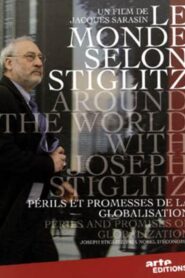 Le Monde selon Stiglitz 2009 on netflix