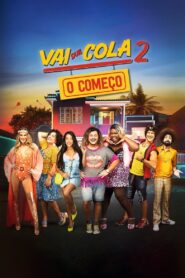 Vai que Cola 2: O Começo 2019 on netflix