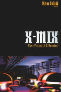 X-Mix: Fast Forward and Rewind 1997 on netflix