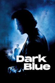 Dark Blue 2002 on netflix