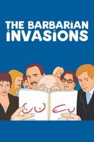 The Barbarian Invasions 2003 on netflix