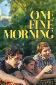 One Fine Morning 2022 on netflix