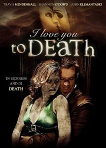 I Love You to Death 2013 on netflix