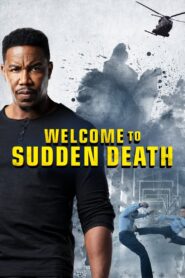 Welcome to Sudden Death 2020 on netflix