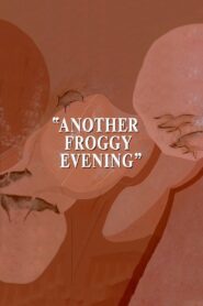 Another Froggy Evening 1995 on netflix