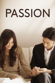 Passion 2008 on netflix