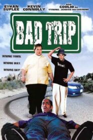 Bad Trip 1999 on netflix