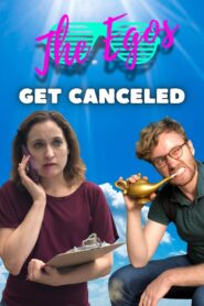 The Egos get Canceled 2019 on netflix