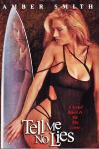 Tell Me No Lies 2002 on netflix