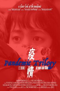 Pandemic Trilogy 2023 on netflix