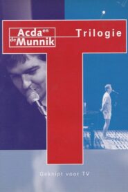 Acda & de Munnik: Trilogie 2002 on netflix