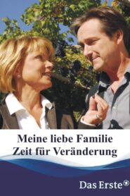 Meine liebe Familie – Zeit für Veränderung 2008 on netflix