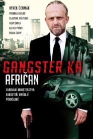 Gangster Ka: African 2015 on netflix