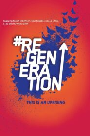 ReGeneration 2010 on netflix