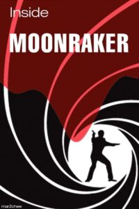 Inside ‘Moonraker’ 2000 on netflix