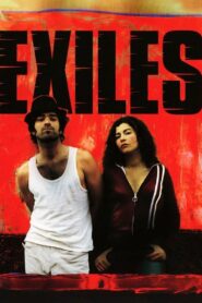 Exiles 2004 on netflix