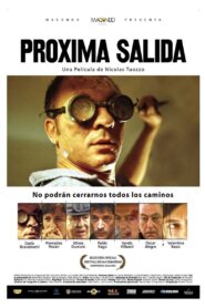 Proxima salida 2004 on netflix