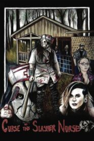 Curse of the Slasher Nurse 2017 on netflix