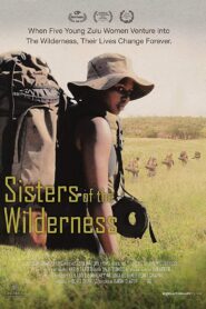 Sisters of the Wilderness 2018 on netflix