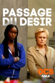 Passage of Desire 2012 on netflix