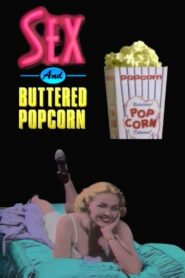 Sex and Buttered Popcorn 1989 on netflix