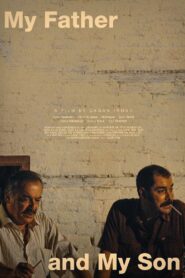 My Father and My Son 2005 on netflix