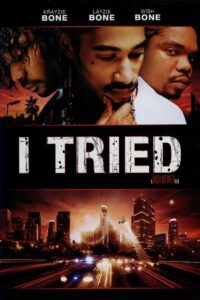 I Tried 2007 on netflix