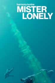 Mister Lonely 2008 on netflix