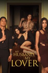 My Husband, My Lover 2021 on netflix