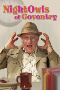 The Nightowls of Coventry 2004 on netflix