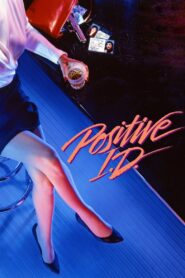 Positive I.D. 1986 on netflix