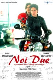 Noi due 2008 on netflix