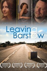 Leaving Barstow 2008 on netflix