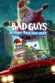 The Bad Guys: A Very Bad Holiday 2023 on netflix