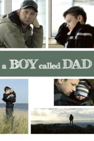 A Boy Called Dad 2009 on netflix