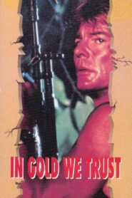 In Gold We Trust 1990 on netflix
