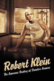 Robert Klein: The Amorous Busboy of Decatur Avenue 2005 on netflix