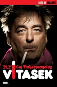 Andreas Vitasek 39,2° – ein Fiebermonolog 2012 on netflix