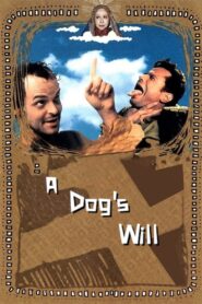 A Dog’s Will 2000 on netflix