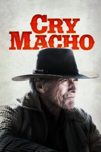 Cry Macho 2021 on netflix