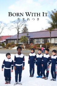 Born with It 2015 on netflix