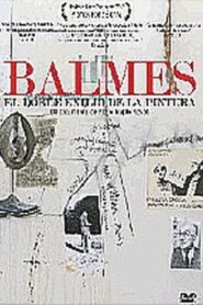 Balmes, el doble exilio de la pintura 2011 on netflix