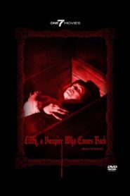 Lilith, a Vampire who Comes BackI 2008 on netflix