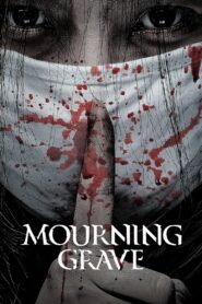 Mourning Grave 2014 on netflix