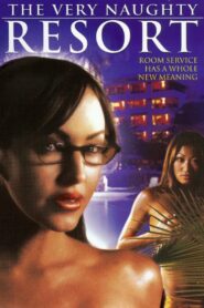 The Very Naughty Resort 2006 on netflix