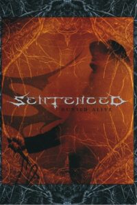 Sentenced: Buried Alive 2006 on netflix