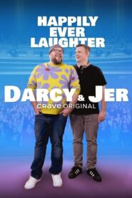 Happily Ever Laughter: The Darcy & Jer Story 2024 on netflix
