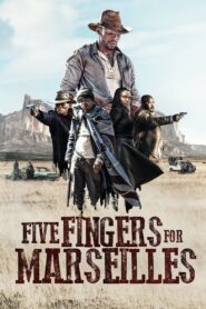 Five Fingers for Marseilles 2018 on netflix