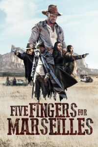 Five Fingers for Marseilles 2018 on netflix